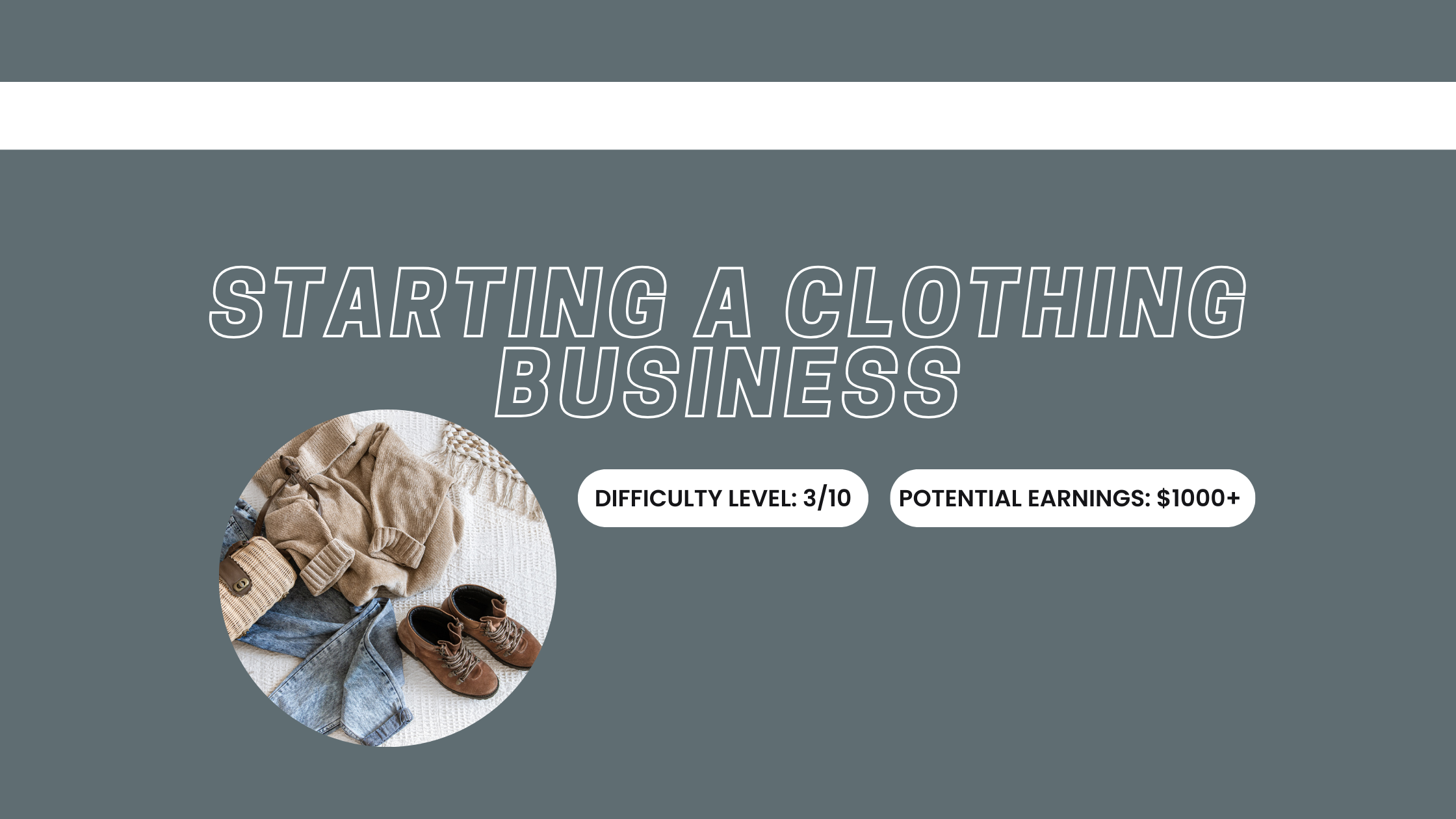 How to Start a Clothing Business: Top Tips & Tricks